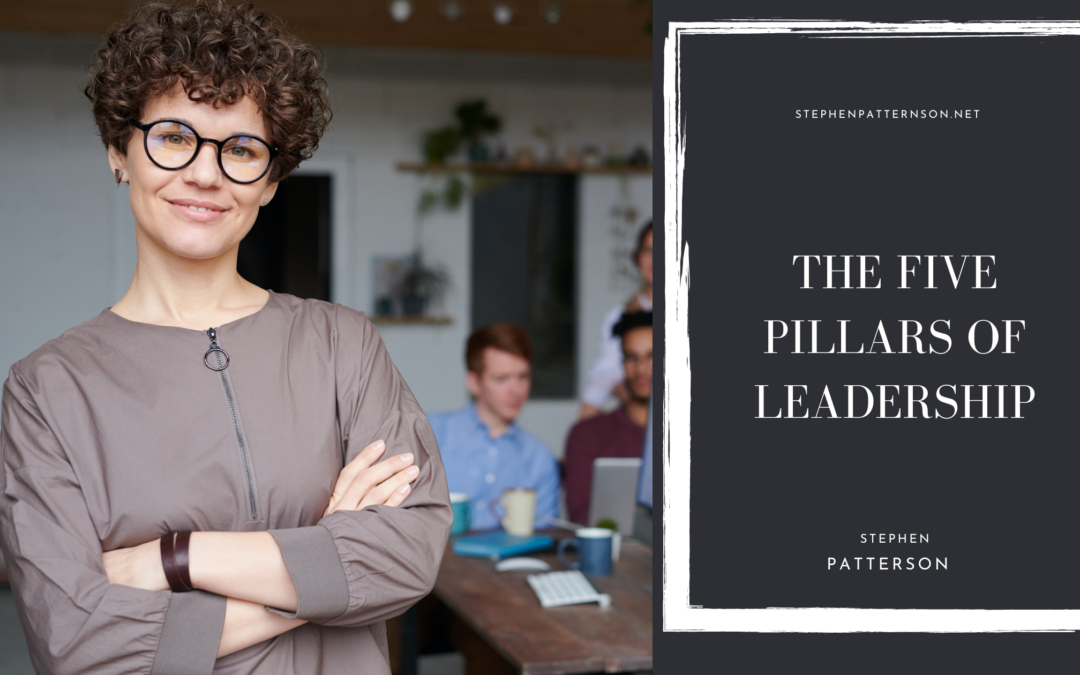 The Five Pillars of Leadership
